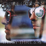 George Harrison Thirty Three Cd