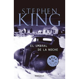 Libro Umbral De La Noche, El /stephen King