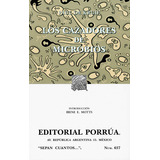 Los Cazadores De Microbios, De Paul De Kruif. Editorial Porrúa, Tapa Blanda En Español