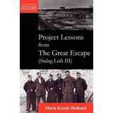 Libro Project Lessons From The Great Escape (stalag Luft ...