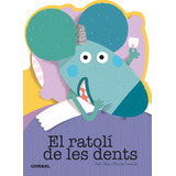 Livro Fisico -  El Ratoli De Les Dents