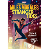 Libro: Miles Morales: Stranger Tides (original Spider-man Gr