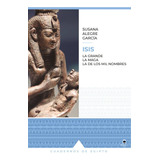 Isis, De Alegre, Susana. Editorial Dilema, Tapa Blanda En Español