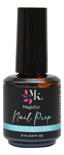 Nail Prep Deshidratador Para Uñas Magickur 15ml