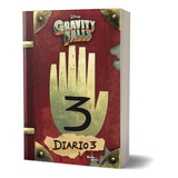 Gravity Falls. Diario 3