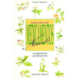 Guía De Los Medicamentos Naturales, De Laurent Messean. Editorial Ediciones Gaviota, Tapa Blanda, Edición 1995 En Español