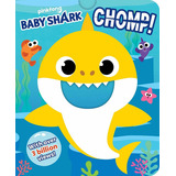 Baby Shark: Chomp! (crunchy Board Books), De Pinkfong. Editorial Buzzpop, Tapa Dura En Inglés, 2020