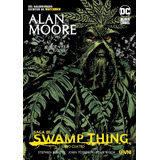 Saga De Swamp Thing Libro 4 - Alan Moore - Ovni Press