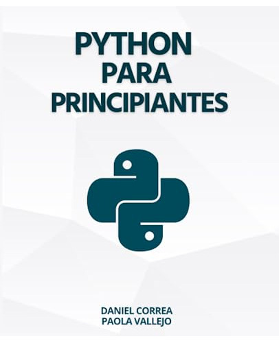 Python Para Principiantes: Aprender A Programar Con Python D