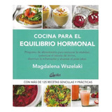 Cocina Para El Equilibrio Hormonal Magdalena Wszelaki
