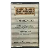 Cassette Tchaikovski Suite Cascanueces. Obertura 1812