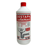 Destapa Cañerias 1l Tf3