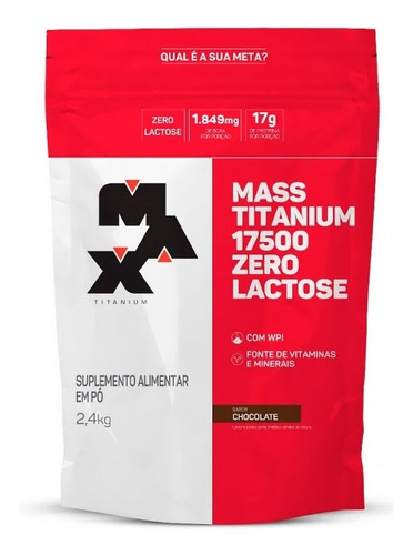 Hiper Calórico Massa Max Titanium 17500 Zero Lactose 2,4kg