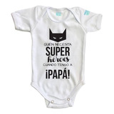 Pañalero Quien Necesita Super Héroes Body Bebé Original Ropa