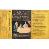 Lote 3 Cassettes De Richard Clayderman , El Señor Del Piano
