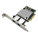 Placa Rede X540-t2 10gbit 2 Port Pci-e X8 X16 Compativ Intel