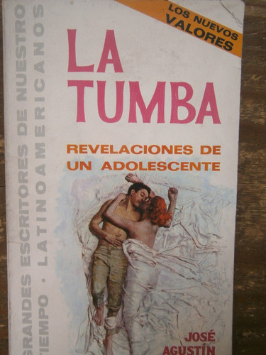 Jose Agustin La Tumba Primera Edicion Novaro 1966