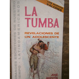 Jose Agustin La Tumba Primera Edicion Novaro 1966
