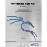 Pentesting Con Kali Silver Edition, De Pablo González, Germán Sánchez Y Jose Miguel Soriano.. Editorial 0xword, Tapa Blanda En Español, 2021