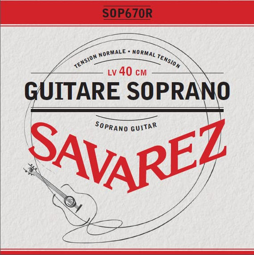 Savarez Cuerdas De Guitarra Soprano De Octava Superior De Te