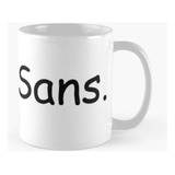 Taza Fuente Comic Sans Typography Calidad Premium