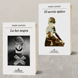 Dos Libros Maria Gainza La Luz Negra + El Nervio Óptico