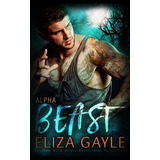 Libro Alpha Beast - Gayle, Eliza