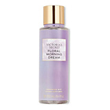 Loción Victorias Secret Floral Morning Dream Fragance 250ml