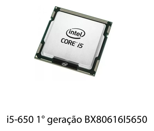 Processador Usado Intel Core I5-650 Primeira Geração 1156