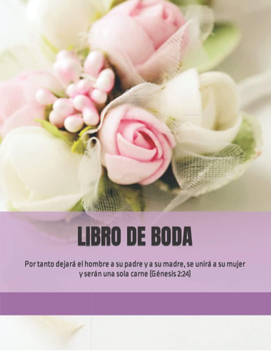 Libro Libro De Boda Por Tanto Dejará Hombre A Su Padre Y