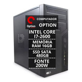 Pc Computador Cpu Intel Core I7 Ssd 480gb + 16gb Memória Ram