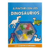 A Pintar Con Los Dinosaurios - Libro + Crayones Con Forma De Dino, De No Aplica. Editorial Grado Cinco, Tapa Blanda En Español, 2022