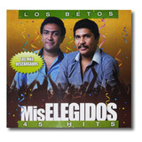 Los Betos - Mis Elegidos / 45 Hits - 3 Cd
