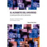 El Alfabeto Del Universo - Fernandez Garbayo, Eduardo J.