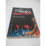 Filosofía Ricotera Tics De La Revolución Pablo Cillo