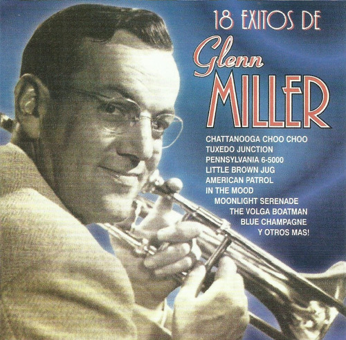 Glenn Miller - 18 Éxitos / Música / Cd Nuevo
