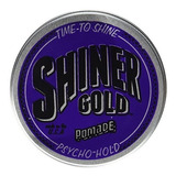 Shiner Oro Psycho Hold 4 Oz Pomada