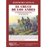 El Cruce De Los Andes - Geronimo Espejo