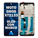 Modulo Display Pantalla Motorola G60s Xt2133 Con Marco Oled