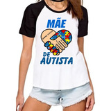 Camiseta Mãe De Autista Presente Inclusão Social Blusa