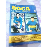 Historia De Boca El Gran Campeon  21 Novello Gonzalito Alves