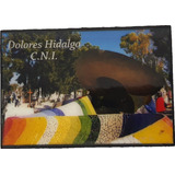 Dolores Hidalgo Souvenir Recuerdo Mexico Iman Mdf A309