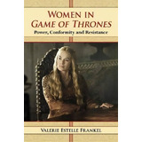 Women In Game Of Thrones, De Valerie Estelle Frankel. Editorial Mcfarland Co Inc, Tapa Blanda En Inglés