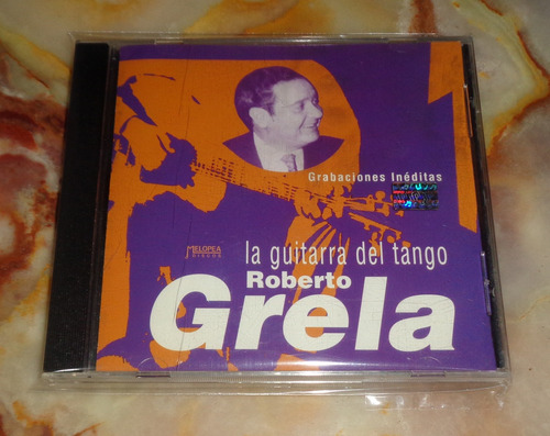 Roberto Grela - La Guitarra Del Tango - Cd Arg.