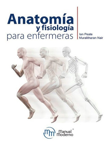 Peate Anatomía Y Fisiología Para Enfermeras ¡envío Gratis!