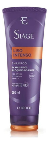  Shampoo Eudora Siàge Liso Intenso De 250ml