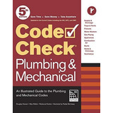 Code Check Plumbing & Mechanical 5th Edition: An Illustrated