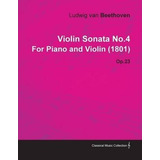 Violin Sonata No.4 By Ludwig Van Beethoven For Piano And ...