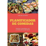 Libro: Planificador De Comidas Lista De Compras: Rastree Y P