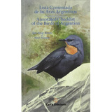 Lista Comentada De Las Aves Argentinas - Annnotated Checklis